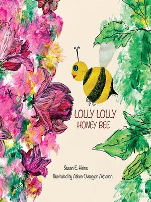 cover image of Lolly Lolly Honey Bee
